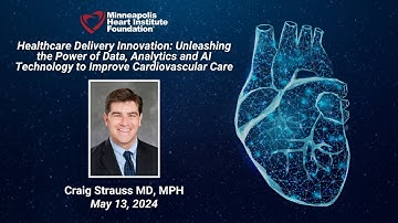 Unleashing the Power of Data, Analytics and AI Technology to Improve CV Care | Craig Strauss, MD
