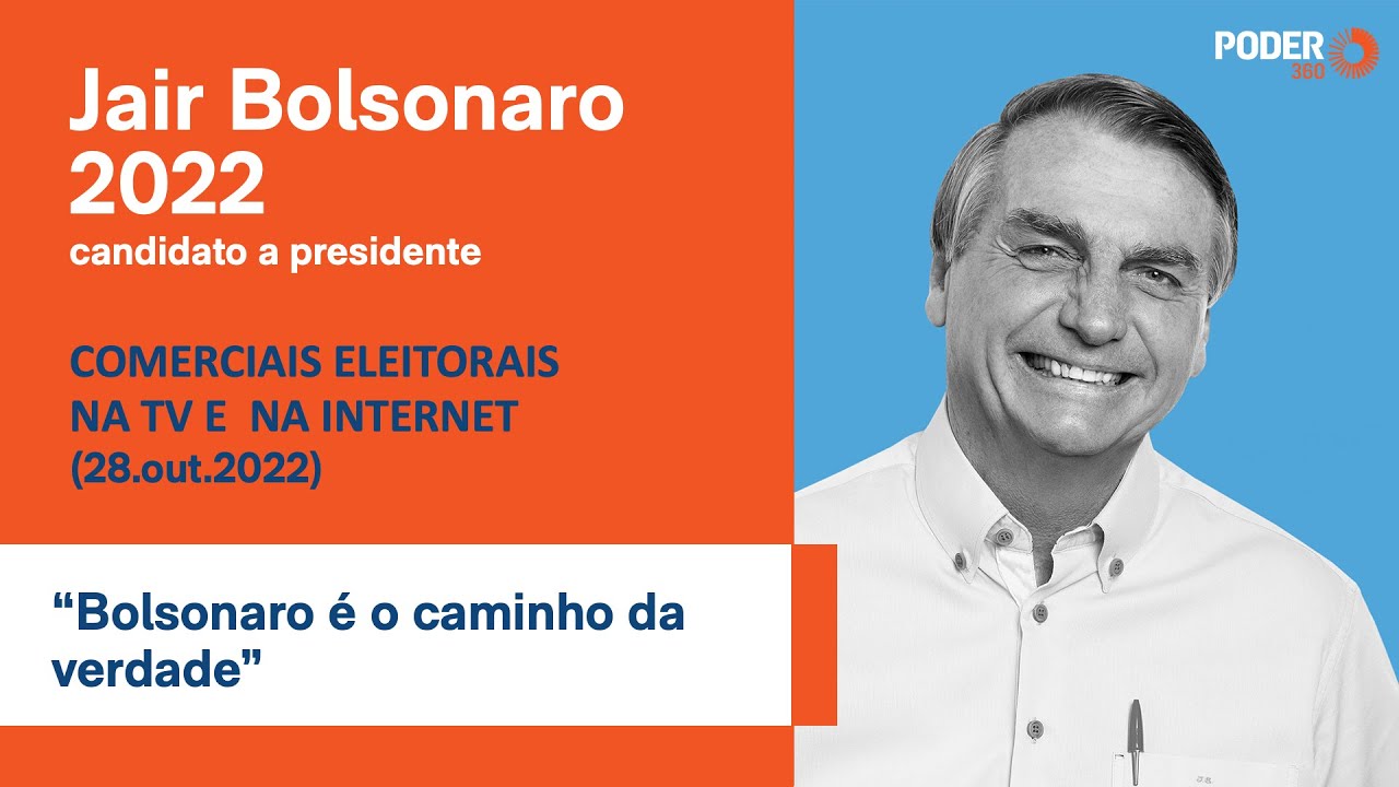 Bolsonaro (programa eleitoral 5min. - TV): “Bolsonaro é o caminho da verdade” (28.out.2022)