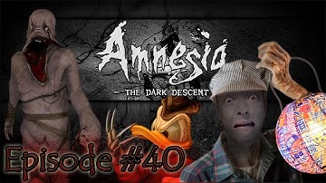 Amnesia The Dark Descent Part 40 Making The Weyer