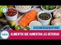 Alimentos que mejoran el sistema inmunológico - Cocineros Argentinos