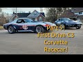 Tony Bosworth Uploaded:1969 C3 Corvette First DRIVE SIGHTS & SOUNDS!  Turn it up! Part 9 race prep!
