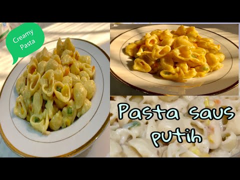 Resep pasta saus putih tanpa cream