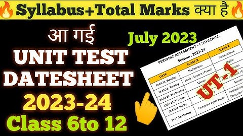 🥳unit test datesheet 2023-24 class 6to12 || syllabus+duration || periodic test 1 datesheet 2023 #doe