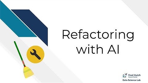 AI for Efficient Programming - Introduction to Code Refactoring