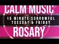The sorrowful mysteries of the rosary in 15 minutes  tuesday  friday