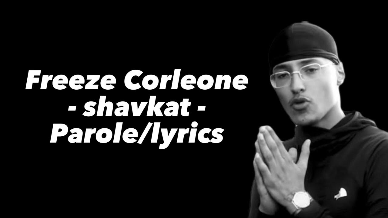 Freeze Corleone Shavkat (parole/lyrics) YouTube
