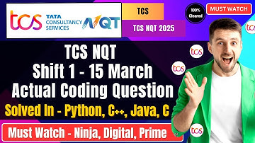 🔥 TCS NQT 2025: Exact Coding Questions & Solutions | 15 March Shift 1