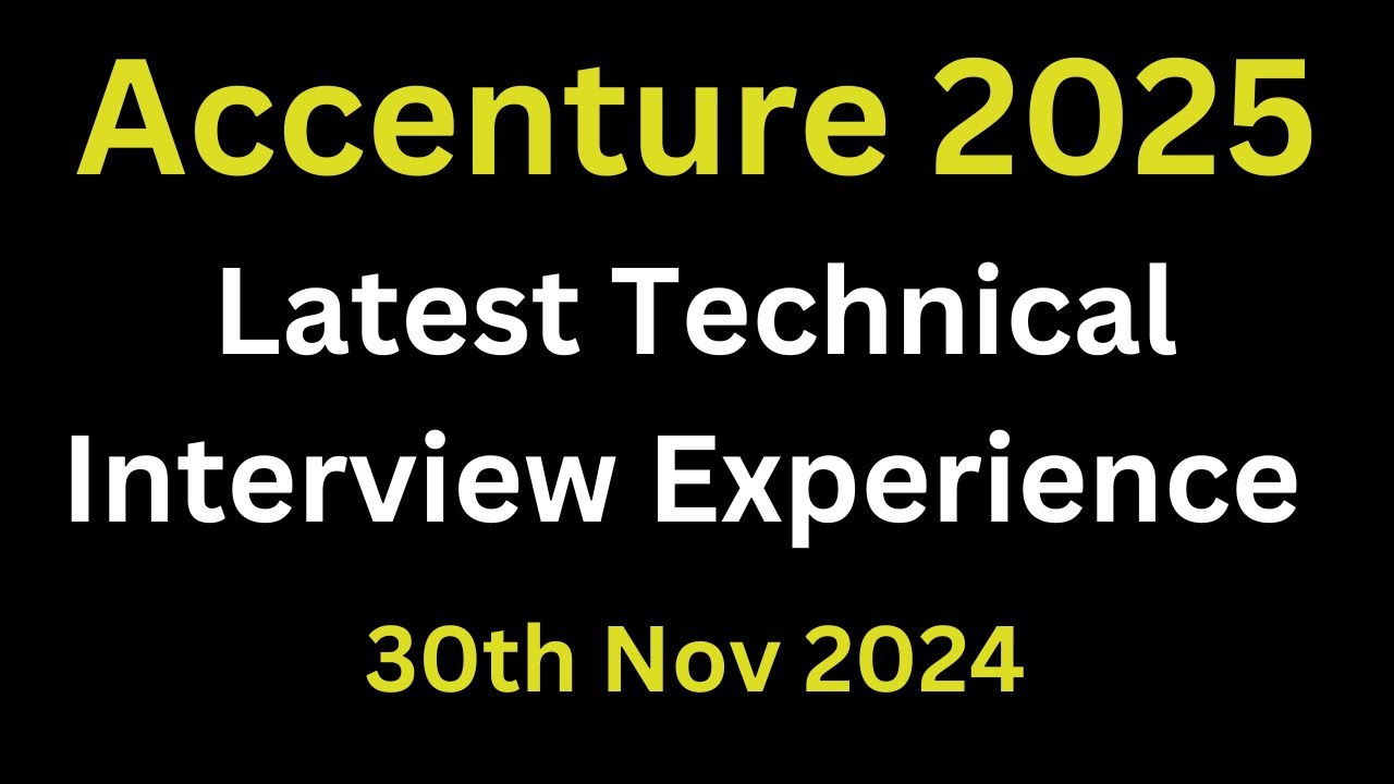 Latest Accenture Interview Experience 2025 Batch | Accenture Technical ...