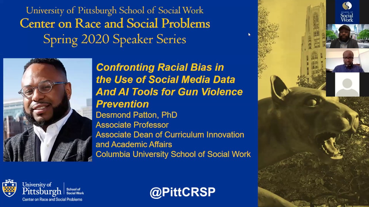 CRSP Lecture with Dr. Desmond Patton - April 9, 2020 (Session starts at 