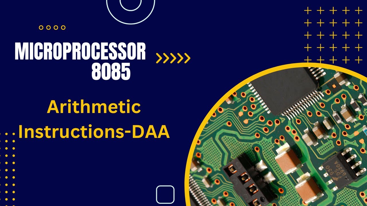 Microprocessor-8085 | Arithmetic lnstructions- DAA