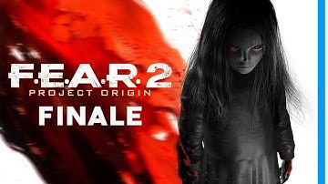 FINALE - FEAR 2 : PROJECT ORIGIN | LETS PLAY