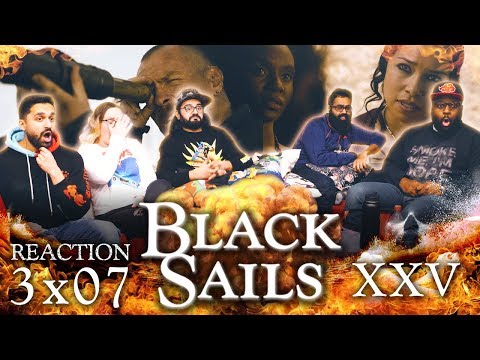Black Sails - 3x7 XXV - Group Reaction
