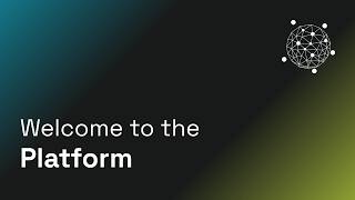 Welcome to the Platform