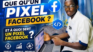 C'est quoi un pixel Facebook (Meta pixel ) et comment installer un pixel Facebook (2026)