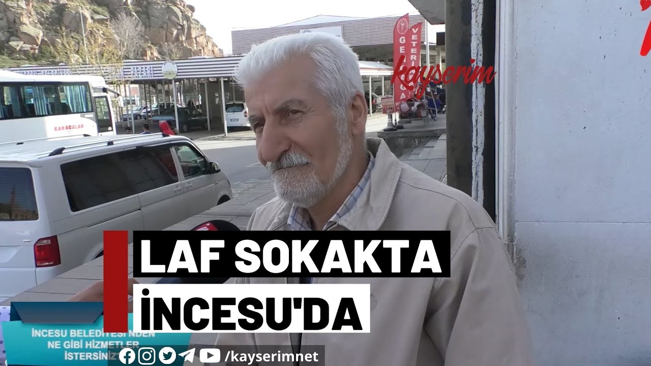 Laf Sokakta İncesu'da