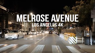 [4K] Melrose Avenue🇺🇸 Driving Tour | Los Angeles | California | USA