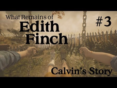 Backlog Heroes Play: What Remains of Edith Finch Part 3: Calvin's Story