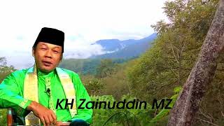 Golongan orang mendapat naungan di hari kiamat, KH Zainudin MZ
