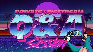 Private Q&A session Live Now!