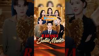Nonton Rahasia Si Sultan Muda 2025 Drama Lengkap Episode Terbaru Subdub Indo dracinviral