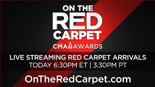 On The Red Carpet at the CMA Awards live stream from Nashville