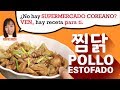 Receta comida coreana_Receta de pollo que puedes cocinar en cualquier país. 찜닭