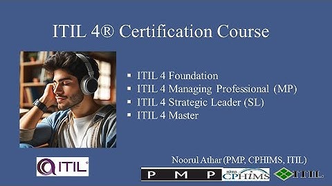 ITIL 4® Certification Course | Foundation | Managing Professional | Strategic Leader | Master |