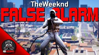 The Weeknd - False Alarm - Made in GTA5