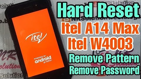 Hard Reset Itel A14 Max W4003 Remove Password Pattern