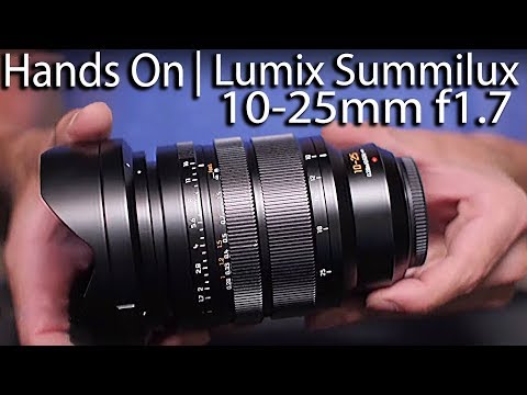 Lumix Summilux 10-25mm f1.7 | Hands On