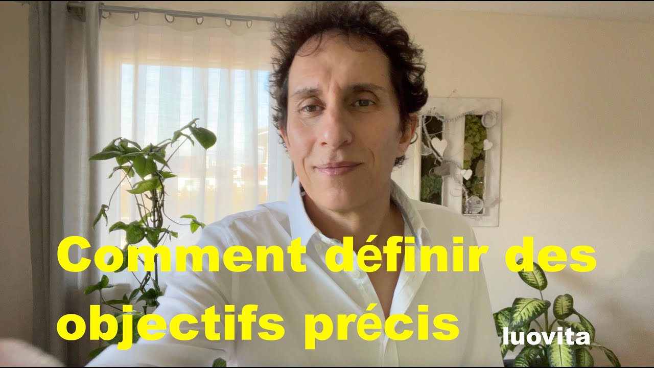 Comment définir des objectifs sur un objectif précis (11 FR 83), de ...
