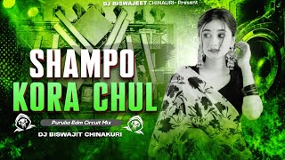 Shampo Kora Chul Purulia Edm Remix Dj Biswajeet Chinakuri 