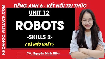 Tiếng anh lớp 6 Unit 12 Skills 2 trang 65 Global Success - Cô Minh Hiền (DỄ HIỂU NHẤT)