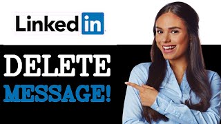 How To Delete LinkedIn Message (2025)