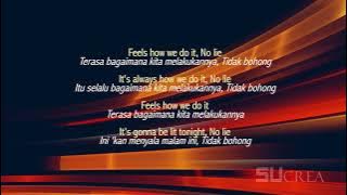 No Lie - Sean Paul feat. Dua Lipa (Lirik Terjemahan Indonesia)