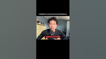 overcoming trauma & and limiting beliefs through meditation