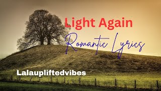Download Lagu Light Again | New  Romantic Love Songs #lovingvibes #lyrics  MP3 Download Lagu Light Again | New  Romantic Love Songs #lovingvibes #lyrics  MP3