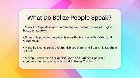 What Do Belize People Speak? - Central America Uncovered
