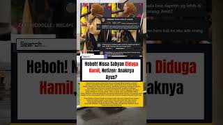 Heboh,,, Nissa Sabyan di duga hamil