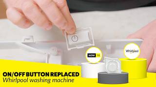 How to Replace the On Off Button on a Whirlpool Washing Machine