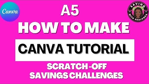 Canva Tutorial How to Make Savings Challenges/Scratch-Off Savings/Low Income Savings Challenges