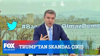 Trump'tan skandal çıkış! 26 Mart 2020 İsmail Küçükkaya ile Çalar Saat