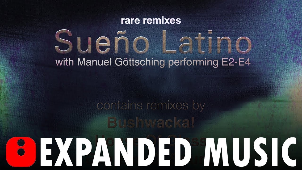 Sueño Latino with Manuel Göttsching performing E2-E4 - Sueño 