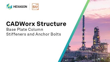 Base Plate Column, Stiffeners and Anchor Bolts - CADWorx Structure 2020