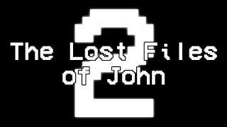 THE LOST FILES OF JOHN: SEASON 2 TRAILER #2
He will return... very soon... THE LOST FILES OF JOHN: SEASON 2 TRAILER #2