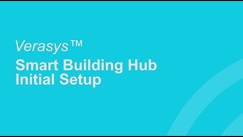Smart Building Hub initial setup