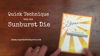 Spritzing Technique with the Sunburst Die!