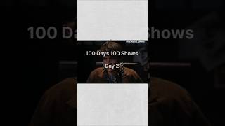 100 Days 100 Shows ( Day 2 - Wednesday ).    #shortsviral #shortvideo #short #shorts #allaboutcinema