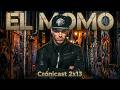 CRÓNICAST 2x13 - EL MOMO - Conoce la HISTORIA de este ARTISTAZO Zaragozano