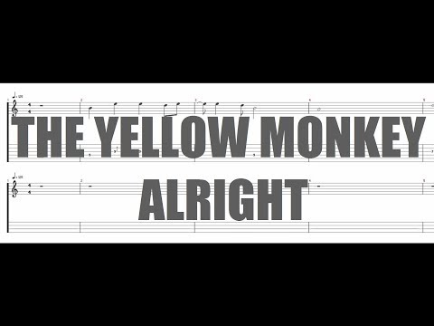 the-yellow-monkey---alright-［guitar-&-bass-tab］